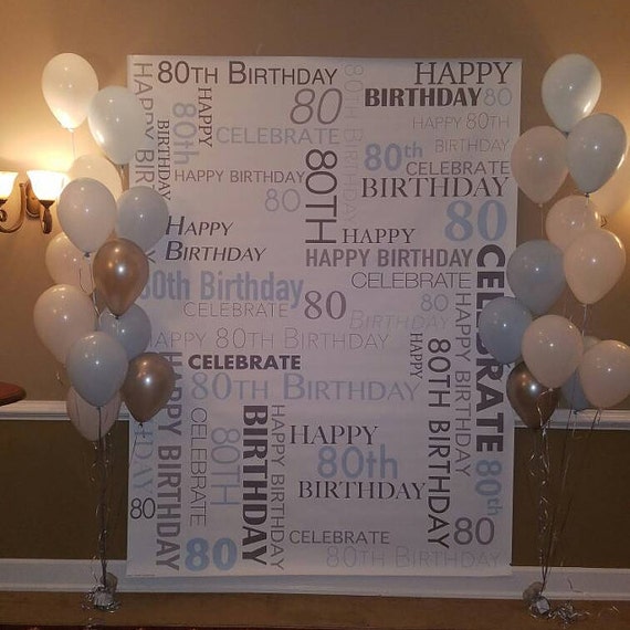 CUSTOM 80th Birthday Party Backdrop Personalized Vinyl