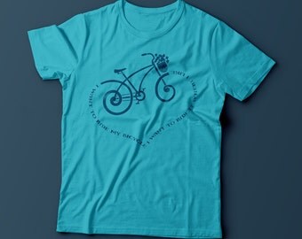 i want to ride my bicycle shirt