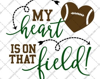 My Heart Is On that Field Football - SVG, Vector, DXF, EPS, Digital Cut File, Silhouette, Cricut, Mom, Sports, Cuttable, Soccer, Touchdown