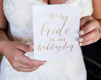 To my BRIDE on our wedding day, keepsake, groom, gold foil, wedding day card, stationery, greeting card, love letter, vows day of stationery