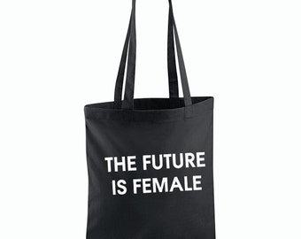 The Future Is Female Feminist Tote Bag Feminism