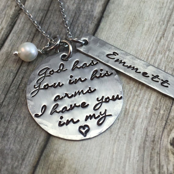 God has you in his arms I have you in my heart personalized