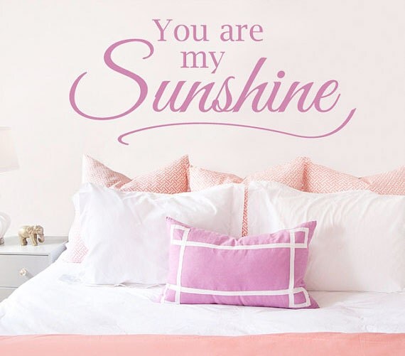 You Are My Sunshine Vinyl Wall Decal Vinyl Decal Wall