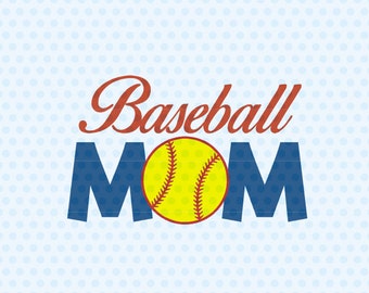 Baseball Mom SVG, Baseball SVG Files, Sport SVG Files, Silhouette Cut Files, Cricut Cut Files