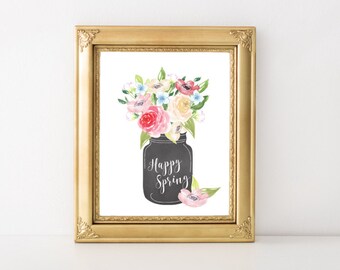 Spring Decor - Floral Print - Watercolor Print - Watercolor Flowers - Spring Art - Glass Jar Decor - Chalkboard Art - Spring Sign