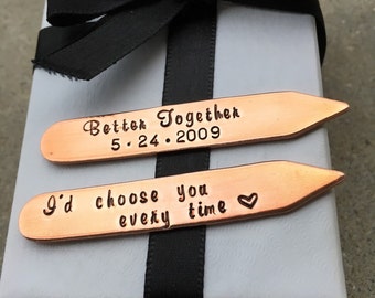 Better Together Collar Stays, I'd Choose You Every Time Stamped Collar Stays, Copper Anniversary Gift, Bronze Anniversary Gift, Custom Gift