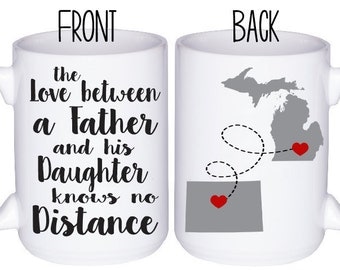 Dad Mug - Gift For Dad - Distance Gift - State to State Gift - Personalized Mug - Dad Coffee Mug - Mug For Dad - Gift for Father