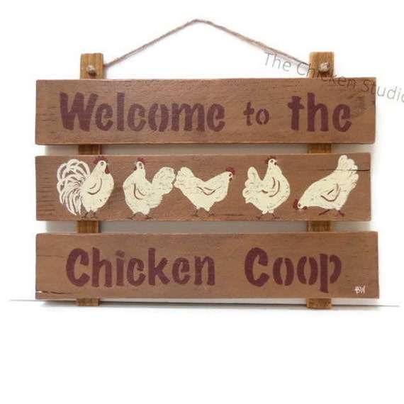 Chicken Coop Sign Rustic Chicken sign Welcome to the