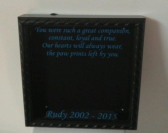 Pet passing away quote, home decor, vinyl, wall hanging, shadow box