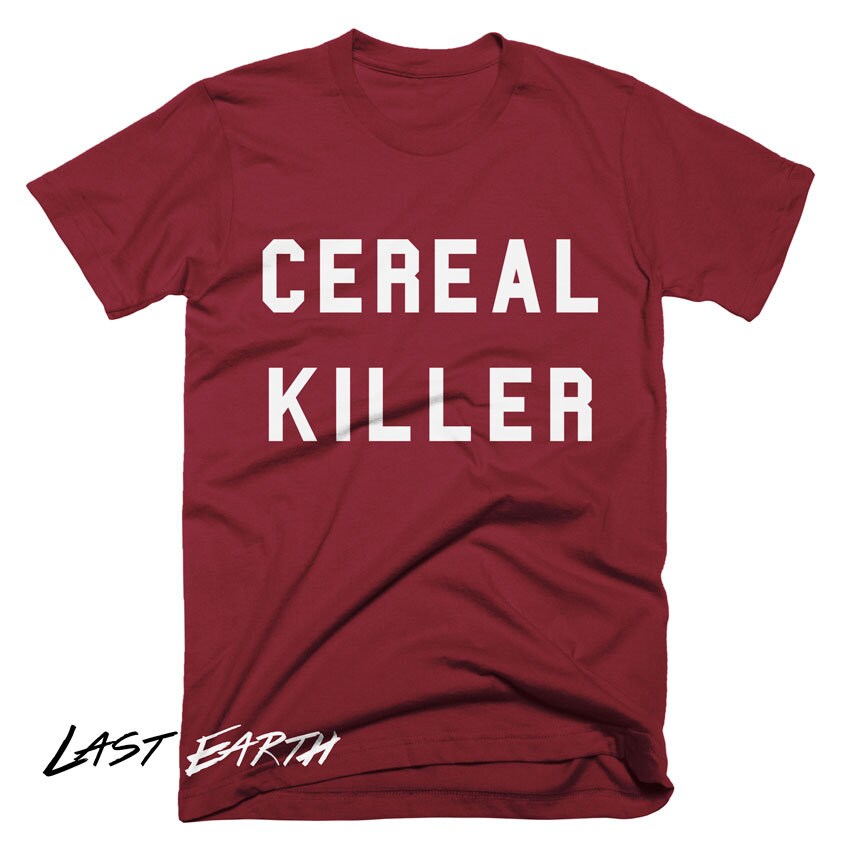 Funny Cereal Killer TShirt Funny Tshirts Breakfast Cereal
