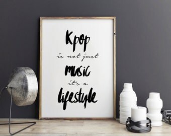 Kpop Quote, Inspirational Quote, Exo poster, btskpop, bigbang, seventeen kpop, infinite print, printable quotes
