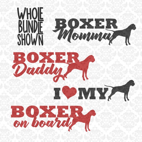 Download Boxer Dog Breed Momma Daddy I Love My On Board Bundle SVG DXF