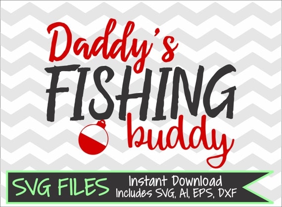 Download Daddy's Fishing Buddy Country SVG DXF eps and ai by SVGFiles