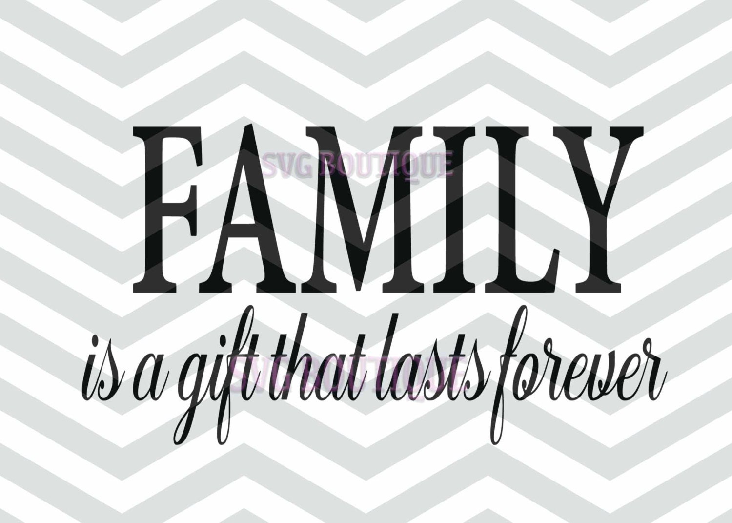 Download Family is a gift File, Family SVG File, Cutting File, Cut ...