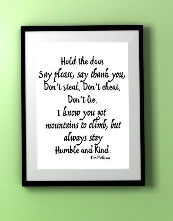 Song Lyrics/Tim McGraw/Humble and Kind/Quote