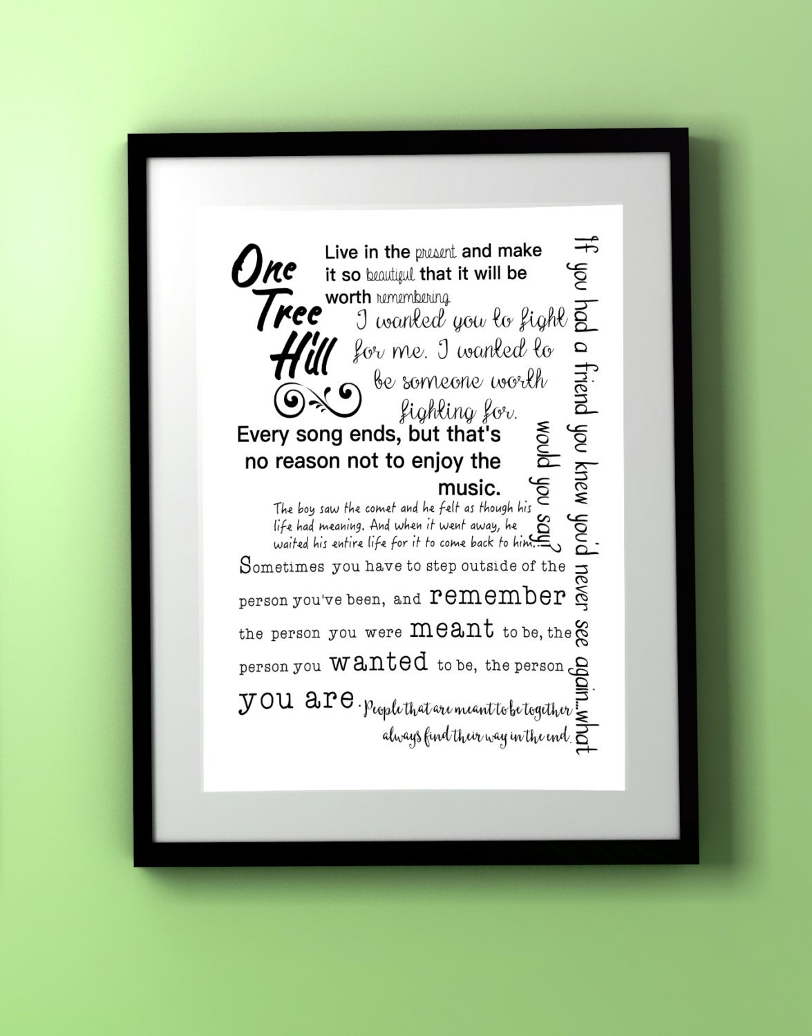 One Tree Hill/One Tree Hill Quote/OTH Quote/Wall Art