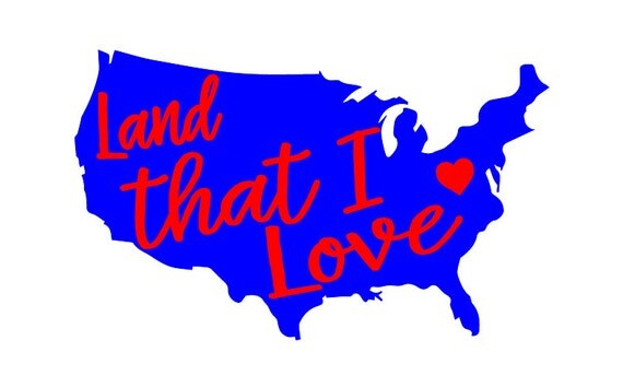 Download Land that I LOVE 4th of July SVG Patriotic Shirt Design