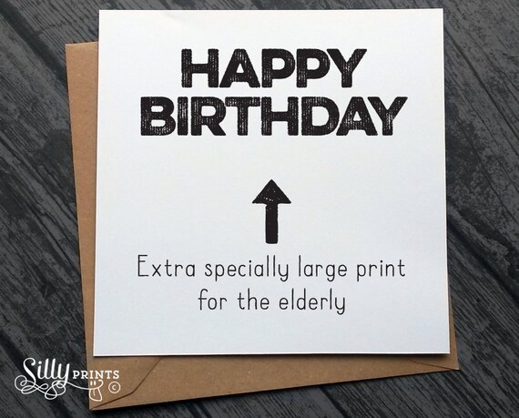 FUNNY BIRTHDAY CARD Large print for the elderly square