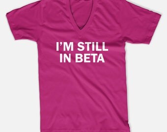 Still In Beta