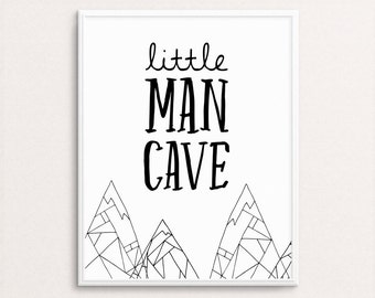 Little Man Cave Print, Black And White Nursery Art, Boys Print, Boys Art, Nursery Printable, Kids Art, Boy Wall Decor, Boy's Nursery Print