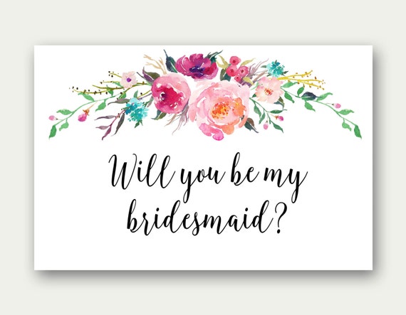 Floral Bridesmaid Printable Will You Be My Bridesmaid