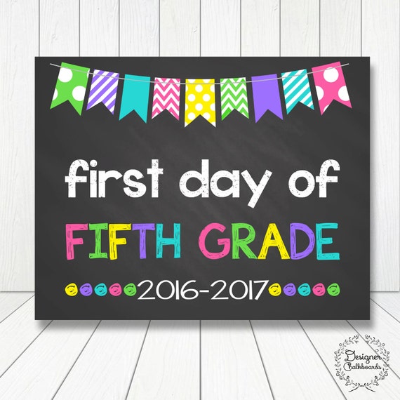 First Day of Fifth Grade Sign Chalkboard Poster Photo Prop