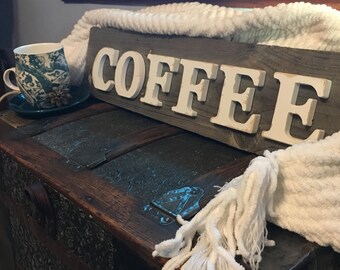 COFFEE sign- simple, rustic & reclaimed wood