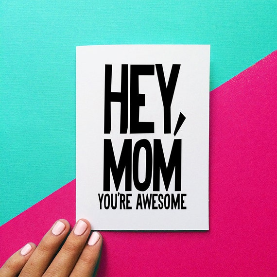 valentines day card hey mom you're awesome funny card for