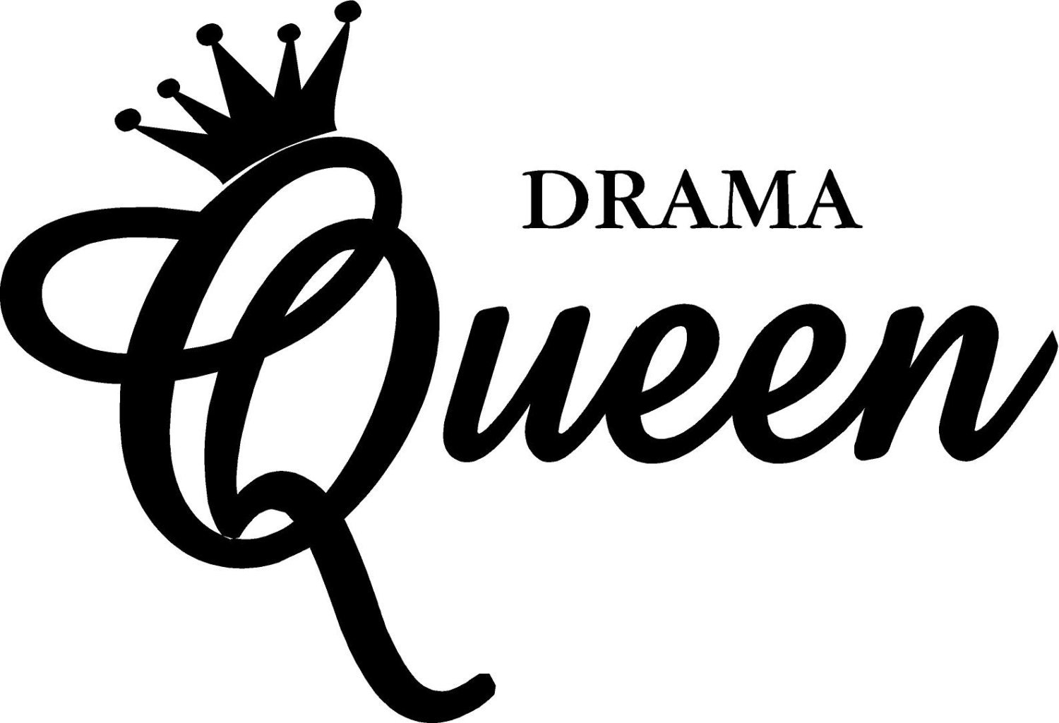 Слово куин. Королева надпись. Драма Queen. Drama Queen надпись. Королева драмы надпись.