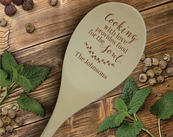 Engraved Wood Spoon, Cooking with Love Provides Food for the Soul, Personalized Wooden Spoon SP0121