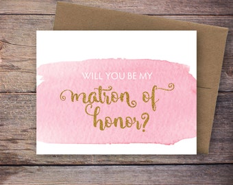 Printable Will You Be My Matron of Honor Card - Instant Download Greeting Card - Watercolor Gold Glitter - Will You Be My Bridesmaid Card