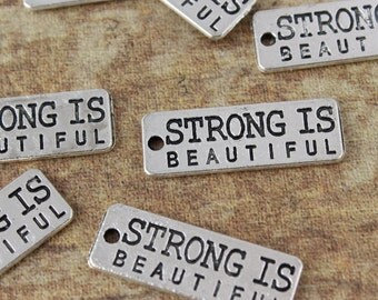 10 Strong Is Beautiful Charms Antiqued Silver Tone Double Sided 10 x 27 mm