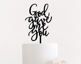 God gave me you Wedding Cake Topper 4.5" inches, Cute Unique Fun Laser Cut Calligraphy Wood Rustic Same Sex Love Toppers by Ngo Creations
