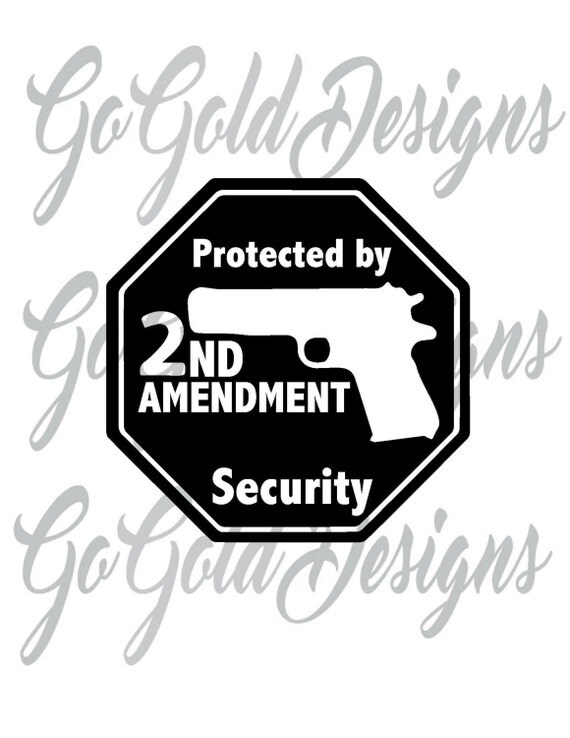 Protected by 2nd Amendment Security Sticker Decal by GoGoldDesigns
