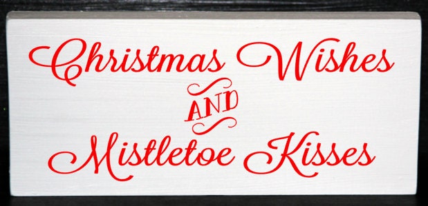 Christmas Wishes & Mistletoe Kisses wood block