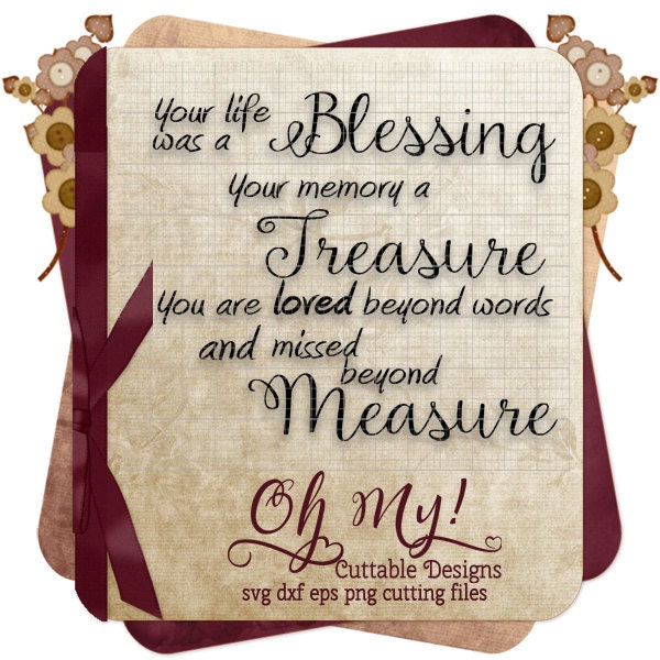 Download Your Life Was A Blessing Memorial Quote Svg Dxf Eps Png
