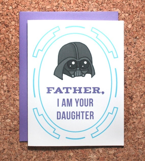 Star Wars Father's Day Card / Darth Vader Daughter I am