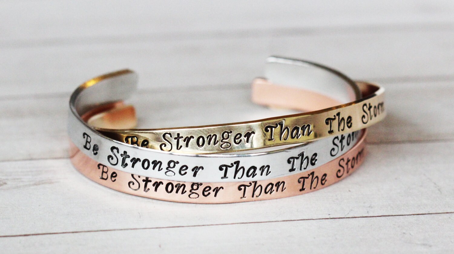 Be Stronger Than The Storm Cuff Bracelet Hand Stamped