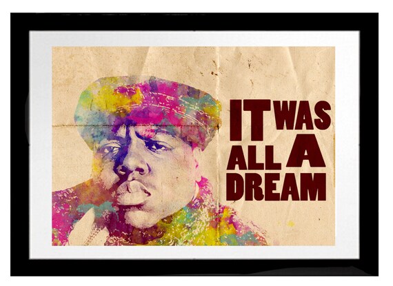 the notorious big it was all a dream