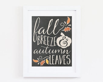 Fall Sign - Thanksgiving Sign - Thanksgiving Decor - Fall Decorations - Fall Decor - Autumn Leaves - Autumn Decor - Fall Gift - Fall Print