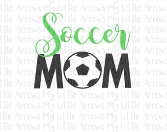 Soccer mom SVG, DXF, EPS, png Files for Cutting Machines Cameo or Cricut // Soccer mom svg
