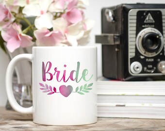 Bride Mug, Bride Coffee Cup, Bride Gift, Gift for Bride, Wedding Gift, Engagement Gift, Engagement Mug, Engagement Coffee Cup, Engaged Mug