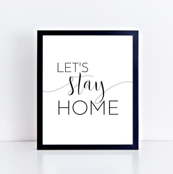 Free Free 246 Let&#039;s Stay Home Svg Free SVG PNG EPS DXF File