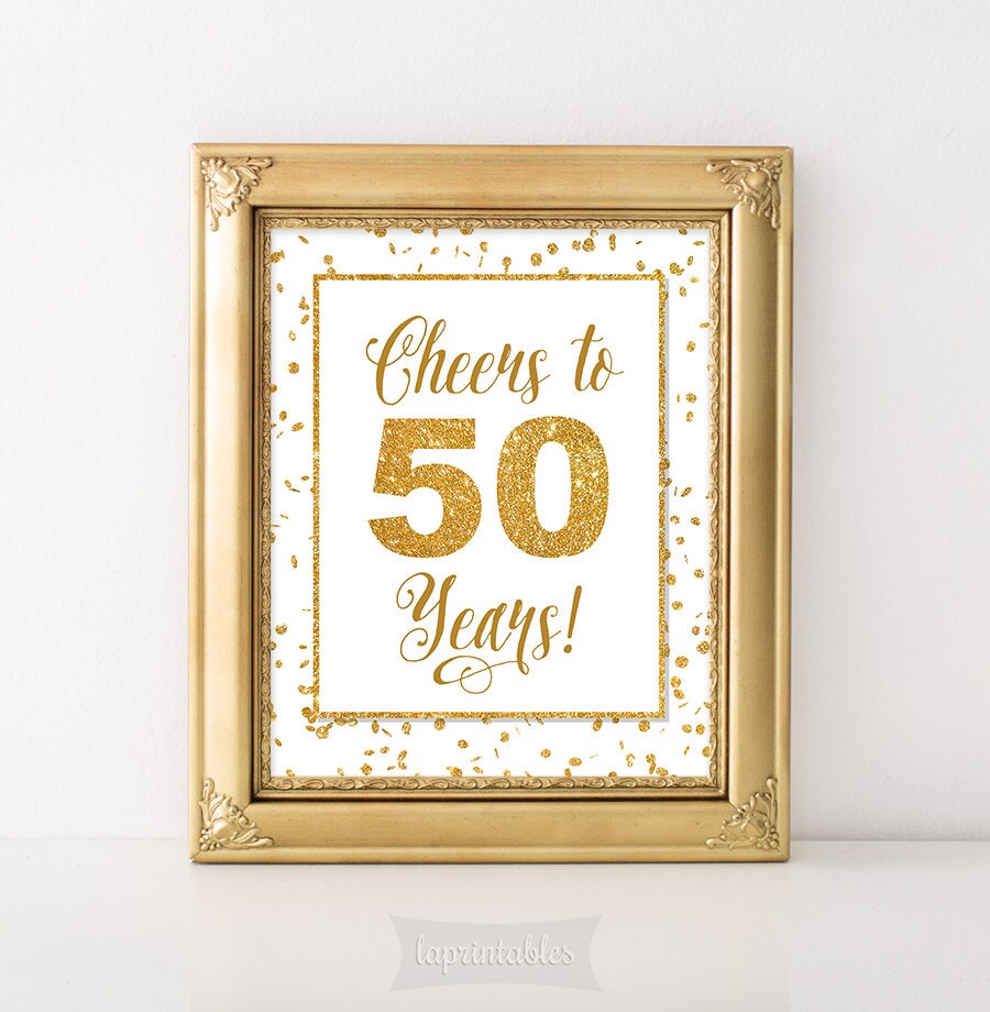 Cheers to 50 Years Sign Fiftieth Birthday White &amp; by LAPrintables