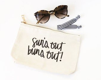 Canvas Cosmetic Bag Cute Make Up Bag Suns Out Buns Out Bridal Party Gifts Bachelorette Party Favors Beach Bag Pool Bag Travel Zipper Pouch