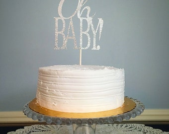 Oh Baby! Cake Topper, Baby Shower Cake Topper, Sprinkle Cake Topper, Various Colors