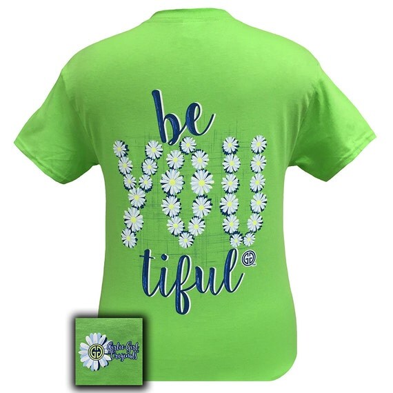 Girlie Girl Originals Just Be Be-YOU-tiful by SimplyCuteCottons