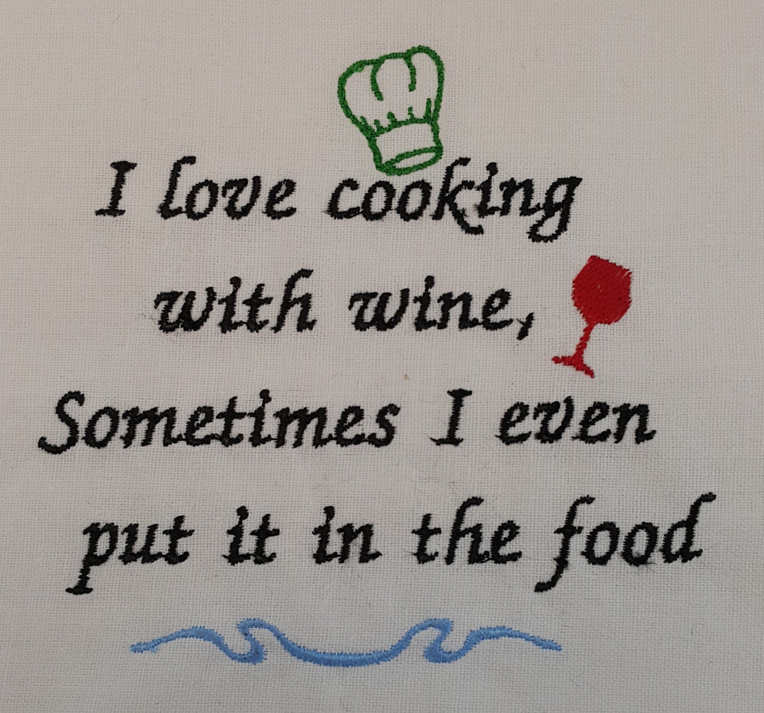 I love cooking with wine Sometimes I even by EmbroideryDesignsBRN