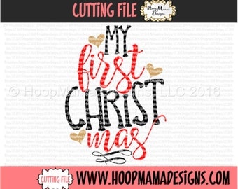 Christmas SVG My First 1st Christmas SVG DXF eps and png Files for Cutting Machines Cameo or Cricut