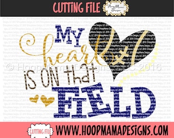 My Heart Is On That Field SVG DXF eps and png Files for Cutting Machines Cameo or Cricut Files Football Heart